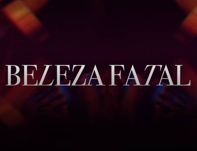 Beleza Fatal