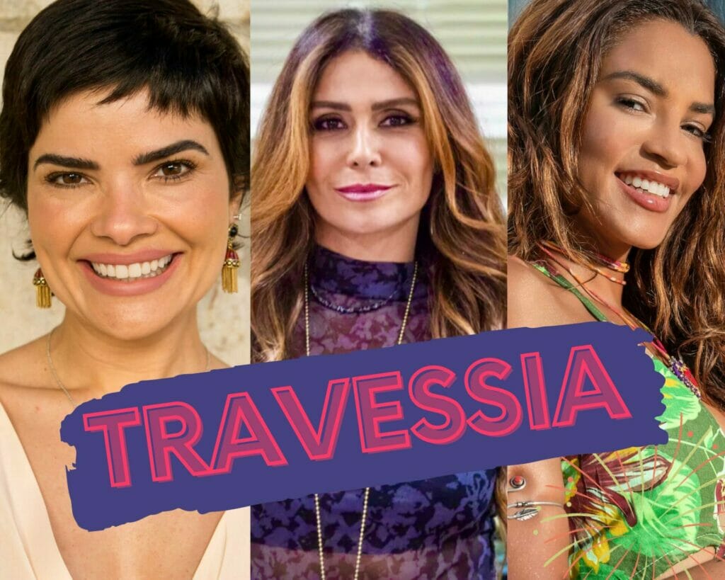 Leonor (Vanessa Giacomo), Hel&ocirc; (Giovanna Antonelli) e Brisa (Lucy Alves) em Travessia